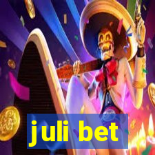 juli bet